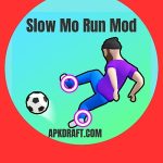 Slow Mo Run Mod